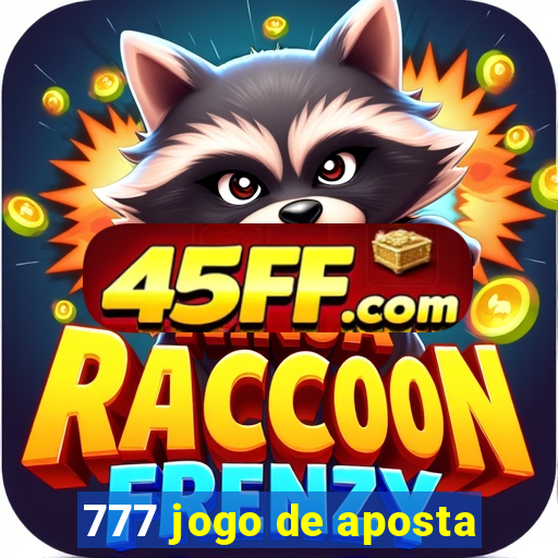 777 jogo de aposta